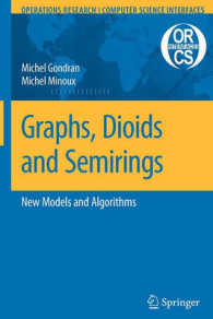 Graphs, Dioids and Semirings : New Models and Algorithms (Operations Research/computer Science Interfaces Series)