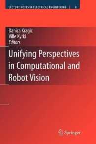 Unifying Perspectives in Computational and Robot Vision (Lecture Notes in Electrical Engineering)