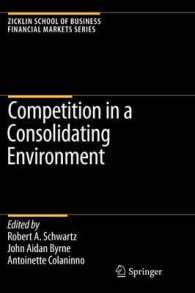 Competition in a Consolidating Environment (Zicklin School of Business Financial Markets Series)