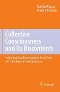Collective Consciousness and Its Discontents : Institutional Distributed Cognition, Racial Policy, and Public Health in the United States