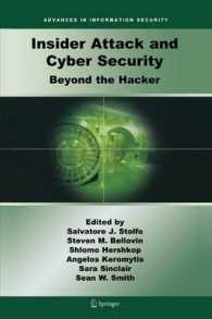 Insider Attack and Cyber Security : Beyond the Hacker (Advances in Information Security)