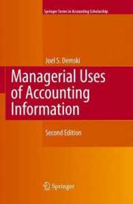 Managerial Uses of Accounting Information (Springer Series in Accounting Scholarship) （2ND）