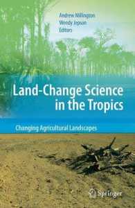 Land Change Science in the Tropics : Changing Agricultural Landscapes