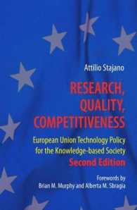 Research, Quality, Competitiveness : European Union Technology Policy for the Knowledge-based Society （2ND）
