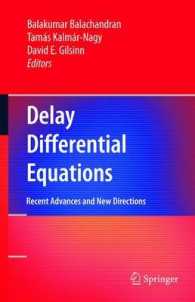 Delay Differential Equations : Recent Advances and New Directions