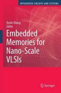Embedded Memories for Nano-scale Vlsis