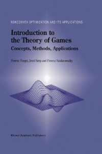Introduction to the Theory of Games : Concepts, Methods, Applications (Nonconvex Optimization and Its Applications (Closed))