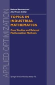 Topics in Industrial Mathematics : Case Studies and Related Mathematical Methods (Applied Optimization)