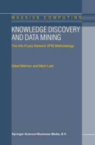 Knowledge Discovery and Data Mining : The Info-fuzzy Network (Ifn) Methodology (Massive Computing)
