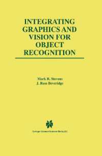 Integrating Graphics and Vision for Object Recognition (The Springer International Series in Engineering and Computer Science)