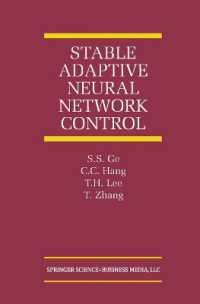 Stable Adaptive Neural Network Control (The International Series on Asian Studies in Computer and Information Science)