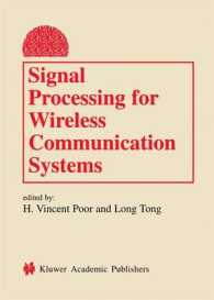 Signal Processing for Wireless Communications Systems (Information Technology: Transmission, Processing and Storage)