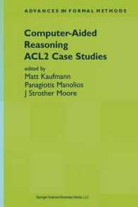 Computer-aided Reasoning : Acl2 Case Studies (Advances in Formal Methods)