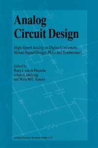 Analog Circuit Design : High-speed Analog-to-digital Converters, Mixed Signal Design; Plls and Synthesizers