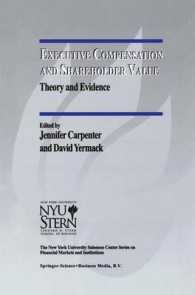 Executive Compensation and Shareholder Value : Theory and Evidence (The New York University Salomon Center Series on Financial Markets and Institution