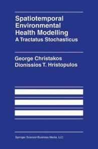 Spatiotemporal Environmental Health Modelling a Tractatus Stochasticus