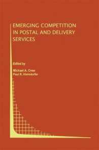 Emerging Competition in Postal and Delivery Services (Topics in Regulatory Economics and Policy)