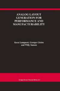 Analog Layout Generation Performance and Manufacturability (The Springer International Series in Engineering and Computer Science)