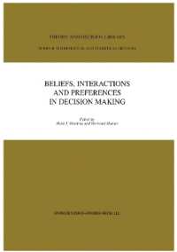 Beliefs, Interactions and Preferences : In Decision Making (Theory and Decision Library B)