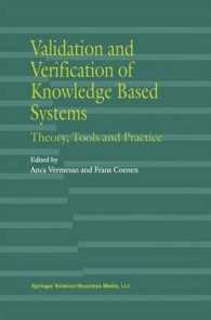 Validation and Verification of Knowledge Based Systems : Theory, Tools and Practice