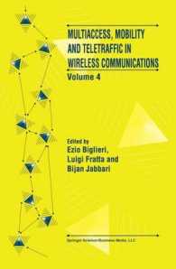 Multiaccess, Mobility and Teletraffic in Wireless Communications
