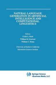 Natural Language Generation in Artificial Intelligence and Computational Linguistics (The Springer International Series in Engineering and Computer Sc