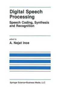Digital Speech Processing : Speech Coding, Synthesis and Recognition (The Springer International Series in Engineering and Computer Science)