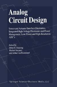 Analog Circuit Design : Sensor and Actuator Interface Electronics, Integrated High-voltage Electronics and Power Management, Low-power and High-resolu