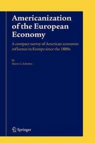 Americanization of the European Economy : A Compact Survey of American Economic Influence in Europe since the 1800s