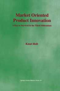 Market Oriented Product Innovation : A Key to Survival in the Third Millennium