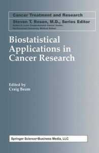 Biostatistical Applications in Cancer Research (Cancer Treatment and Research)