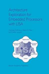 Architecture Exploration for Embedded Processors with Lisa