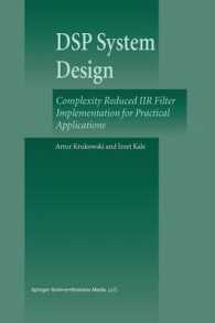 Dsp System Design : Complexity Reduced Iir Filter Implementation for Practical Applications