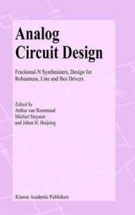 Analog Circuit Design : Fractional-n Synthesizers, Design for Robustness, Line and Bus Drivers