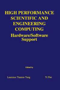 High Performance Scientific and Engineering Computing : Hardware/Software Support (The Springer International Series in Engineering and Computer Scien