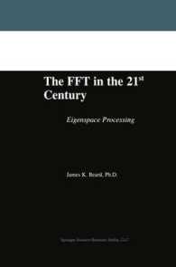 The Fft in the 21st Century : Eigenspace Processing