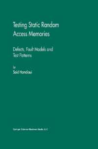 Testing Static Random Access Memories : Defects, Fault Models and Test Patterns