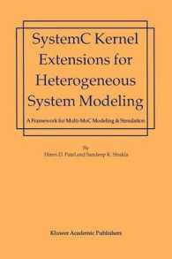 Systemc Kernel Extensions for Heterogeneous System Modeling : A Framework for Multi-moc Modeling & Simulation