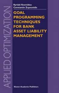 Goal Programming Techniques for Bank Asset Liability Management (Applied Optimization)