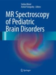 MR Spectroscopy of Pediatric Brain Disorders （2012）