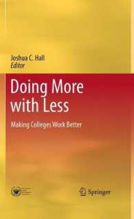 高等教育におけるコスト削減と生産性の向上<br>Doing More with Less : Making Colleges Work Better