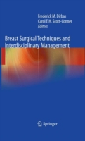 乳房外科：実践マニュアル<br>Breast Surgical Techniques and Interdisciplinary Management