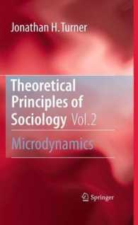 社会学の理論的原理・第２巻：ミクロダイナミクス<br>Theoretical Principles of Sociology, Vol. 2 : Microdynamics
