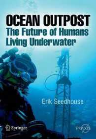 人類の深海居住への道<br>Ocean Outpost : The Future of Humans Living Underwater