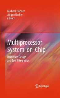 Multiprocessor System-on-Chip : Hardware Design and Tool Integration