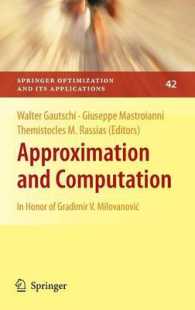 Approximation and Computation : In Honor of Gradimir V. Milovanović (Springer Optimization and Its Applications) 〈Vol. 42〉