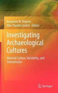 Investigating Archaeological Cultures : Material Culture, Variability, and Transmission