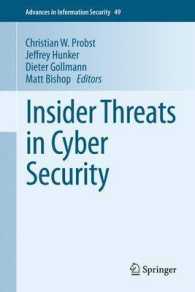 サイバーセキュリティにおけるインサイダーの脅威<br>Insider Threats in Cyber Security (Advances in Information Security) 〈Vol. 49〉