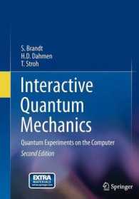 Interactive Quantum Mechanics : Quantum Experiments on the Computer （2ND）