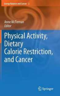 Physical Activity, Dietary Calorie Restriction, and Cancer (Energy Balance and Cancer)